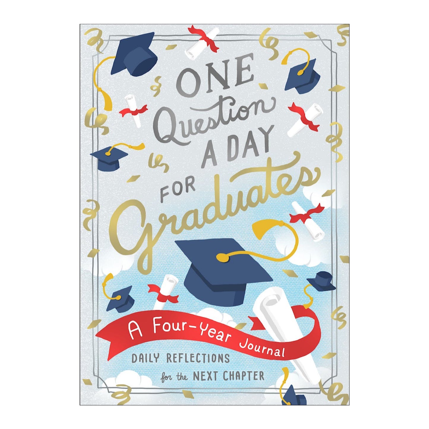 One Question a Day for Graduates: A Four-Year Journal