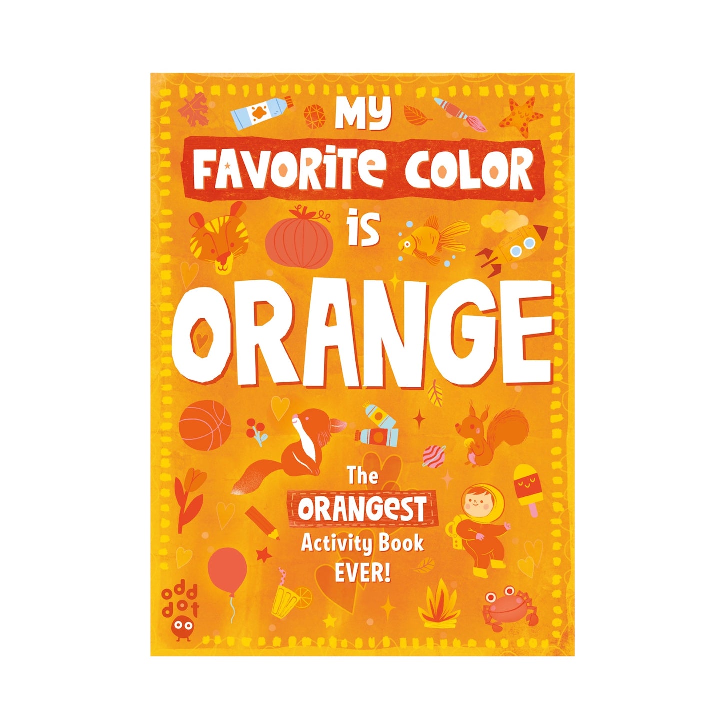 My Favorite Color is Orange