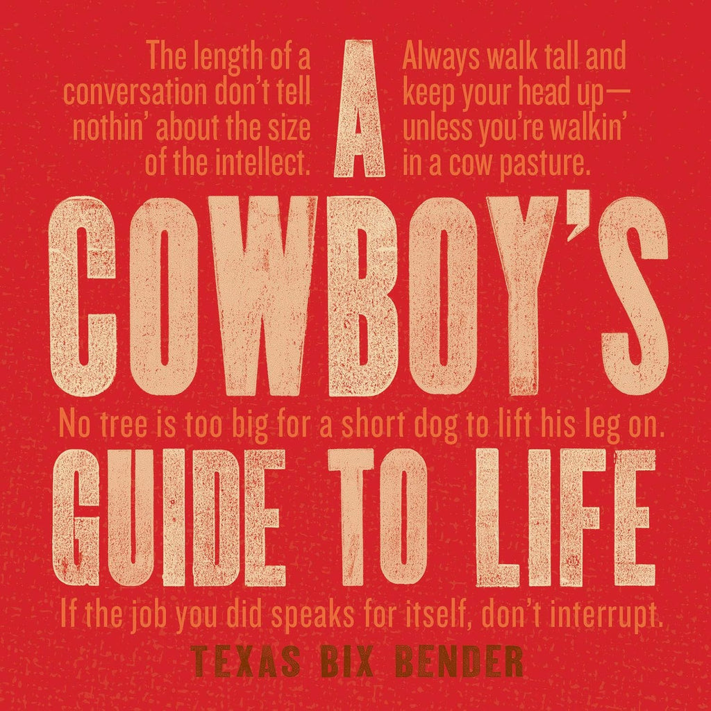 The Cowboy's Guide to Life