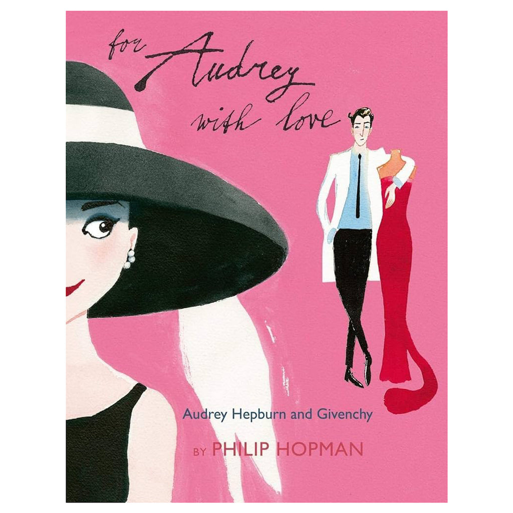 For Audrey With Love: Audrey Hepburn & Givenchy