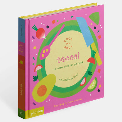 Tacos!: An Interactive Recipe Book