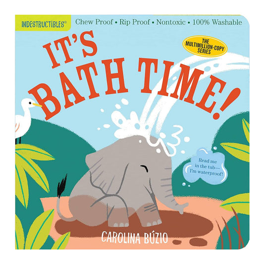 Indestructibles Book: It's Bath Time