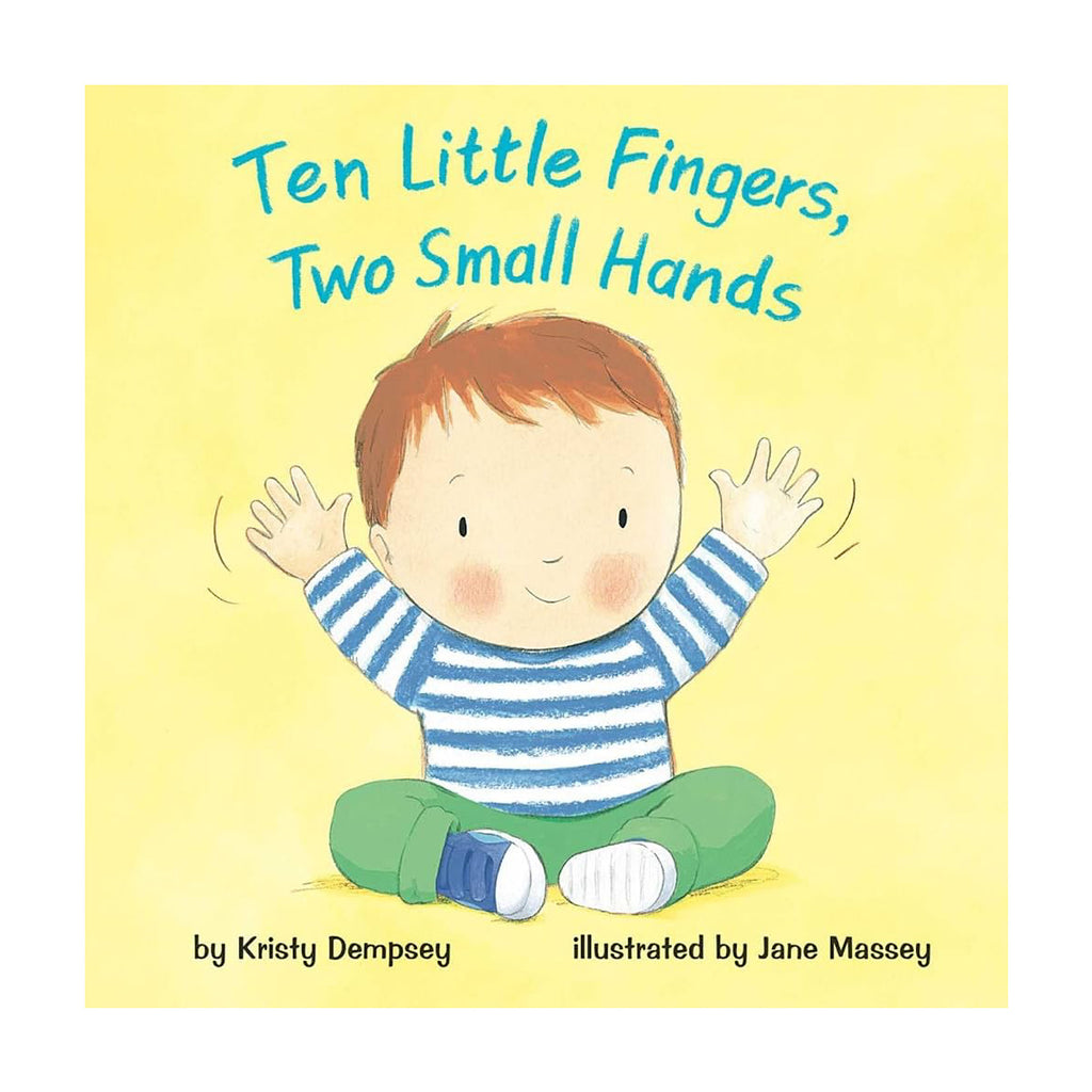 Ten Little Fingers, Two Small Hands