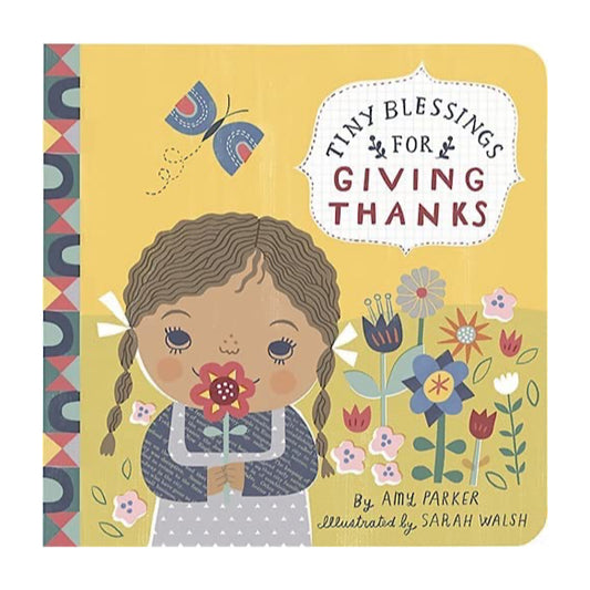 Tiny Blessings: For Giving Thanks