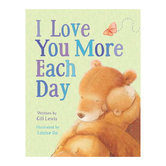 I Love You More Each Day