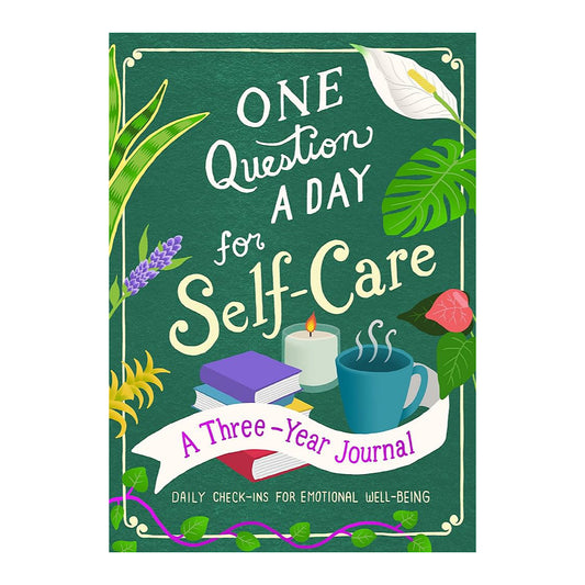 One Question a Day for Self-Care: A Three-Year Journal