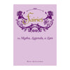 Fairies: The Myths, Legends, & Lore