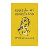 Rules for My Unborn Son