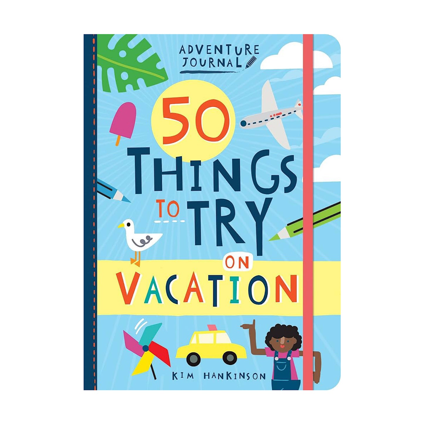 Adventure Journal: 50 Things to Try on Vacation