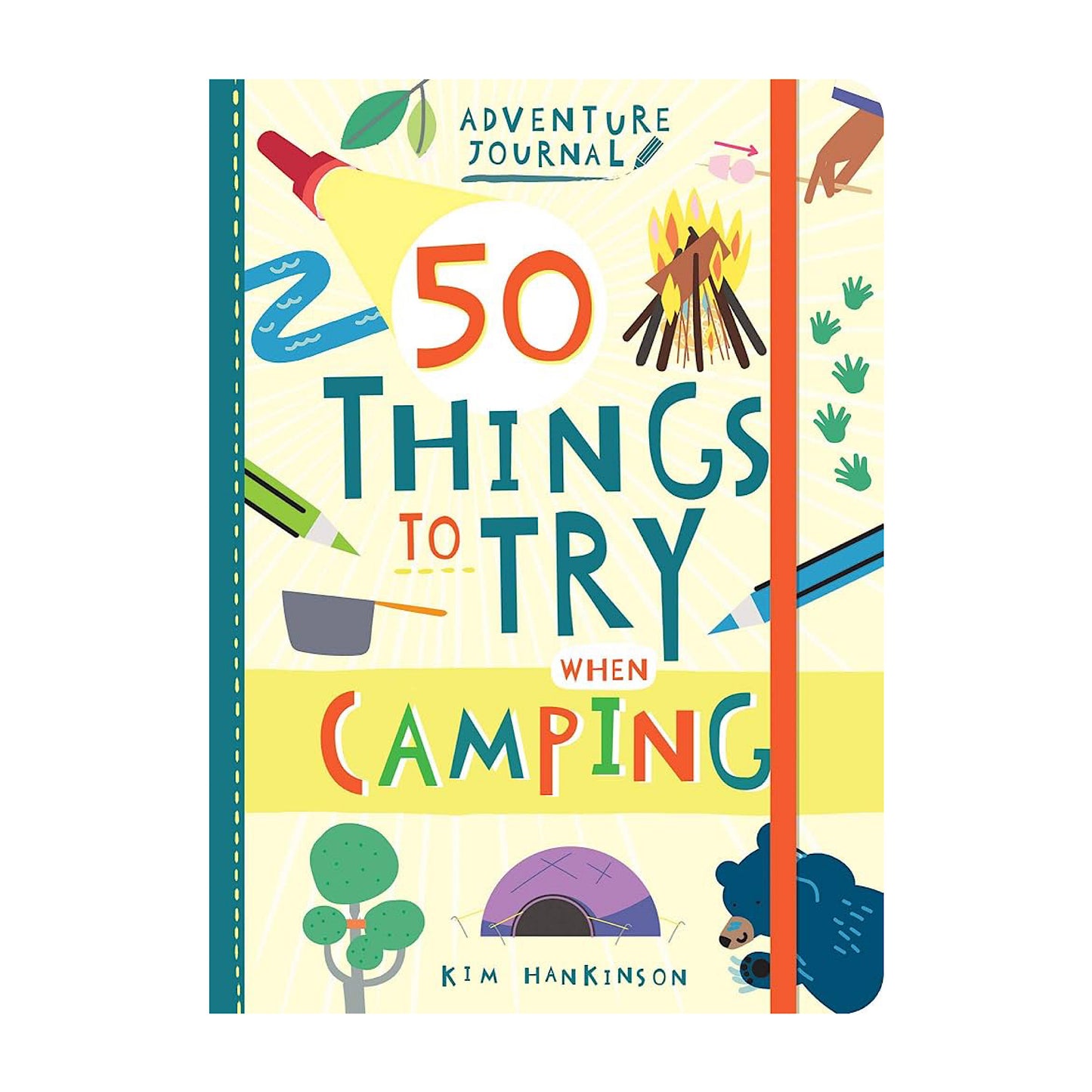 Adventure Journal: 50 Things to Try When Camping