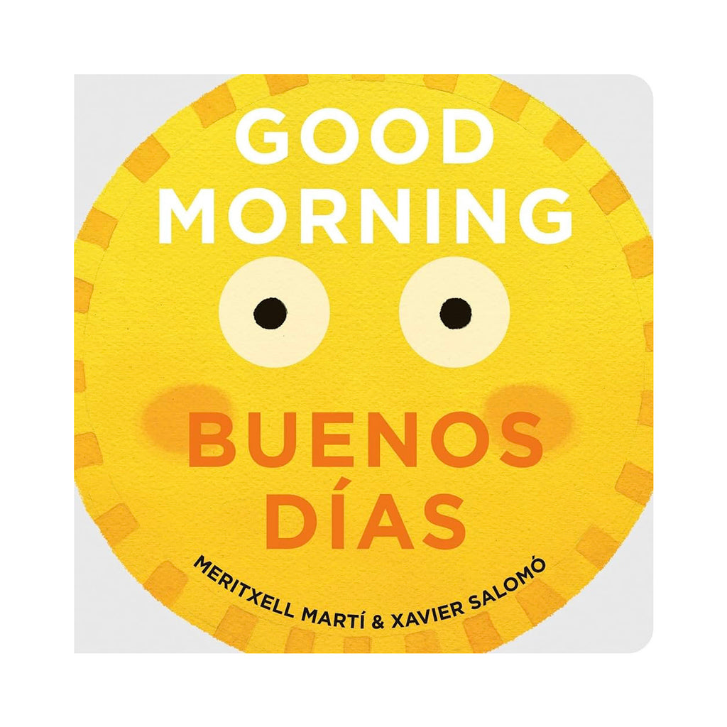 Good Morning - Buenos Días