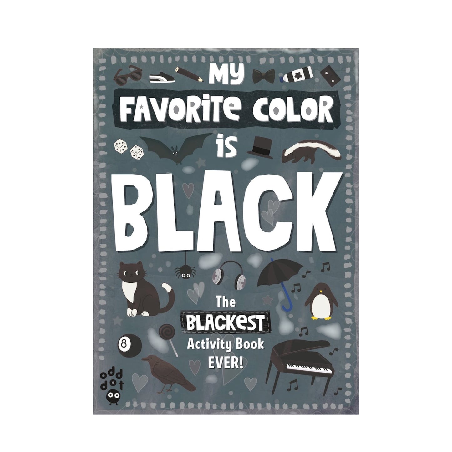 My Favorite Color is Black