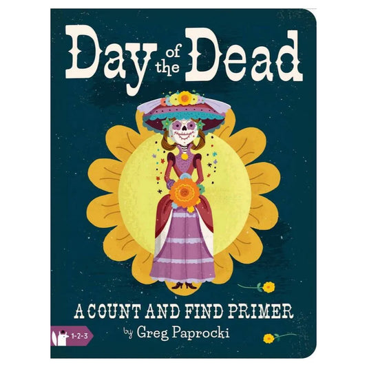 Day of the Dead: A Count and Find Primer