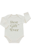 Best Gift Ever Onesie