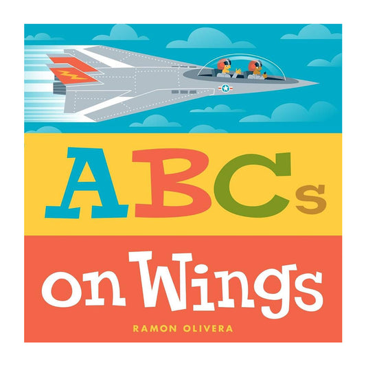 ABCs on Wings aviation alphabet board book with colorful airplane cover by Ramon Olivera