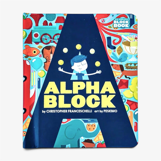 Children's block book titled 'Alpha Block' by Christopher Franceschelli and Peskimo, featuring a colorful illustrated cover with a large dark blue central triangle and playful cartoon graphics.
