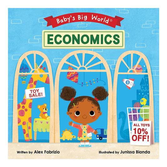 Cover of the children's board book 'Baby's Big World Economics' featuring an illustration of a young girl with a teddy bear, with various toy elements in the background.