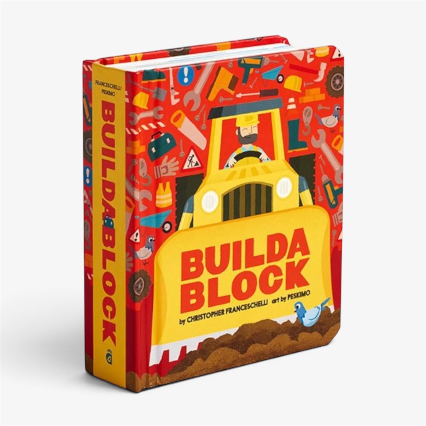 The book 'Builda Block' by Christopher Franciscelli and Pietro Pisanu, featuring a colorful cover illustration of a yellow bulldozer surrounded by construction tools on a red background.