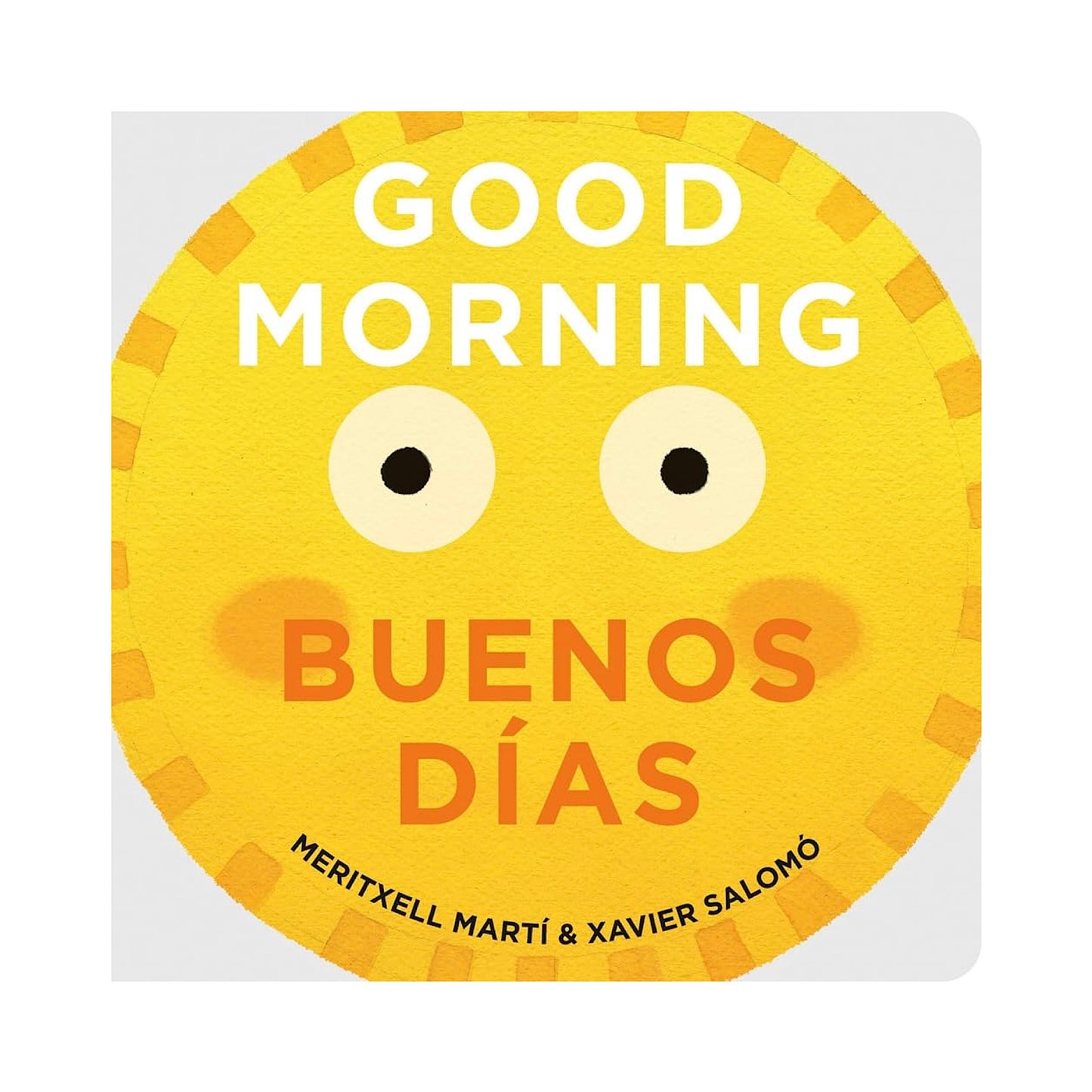 Front cover of Good Morning / Buenos Días, an English-Spanish bilingual slide-the-tab board book
