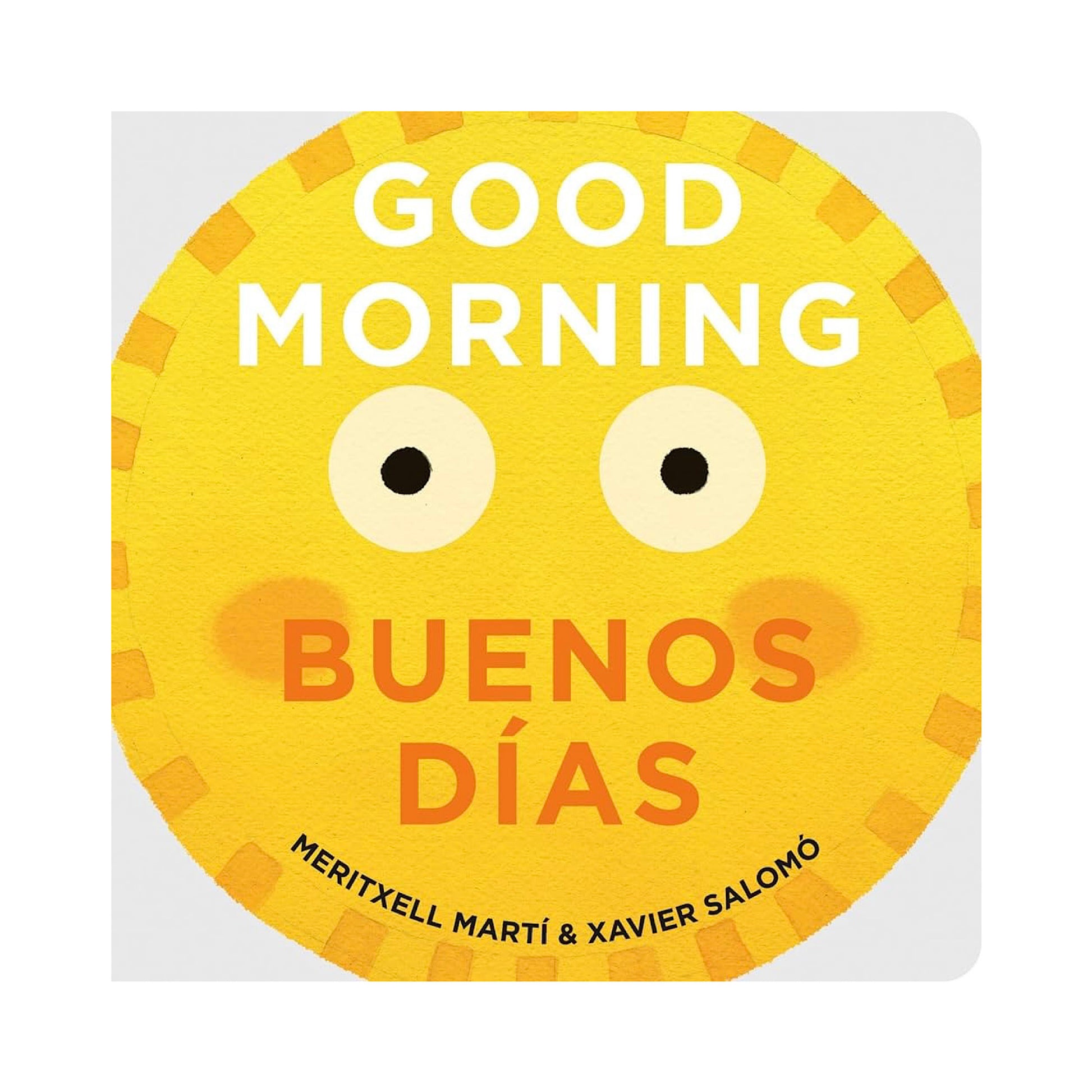 Front cover of Good Morning / Buenos Días, an English-Spanish bilingual slide-the-tab board book