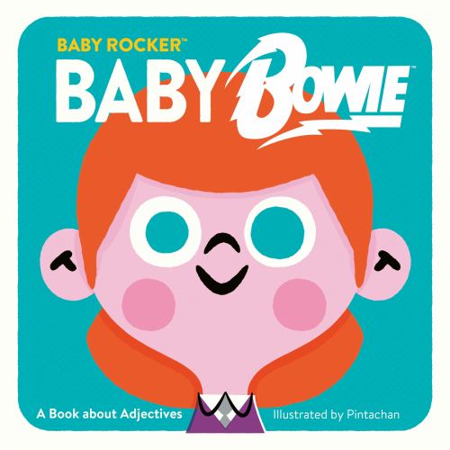 Baby Bowie : A Book About Adjectives