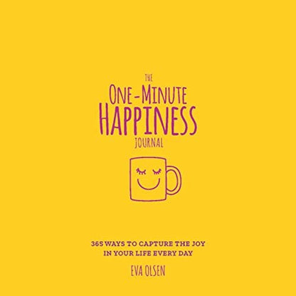 The One-Minute Happiness Journal