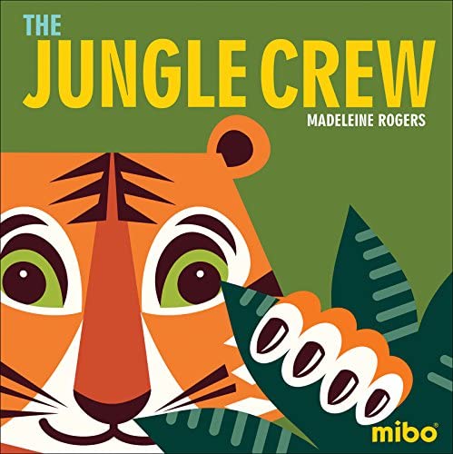 Cover of 'The Jungle Crew' board book featuring an illustration of a tiger and a monkey with a green background.
